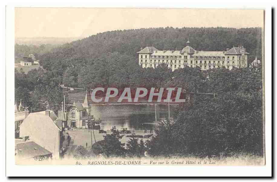 Bagnoles de L´Orne CPA Vue sur le Grand Hotel et la lac