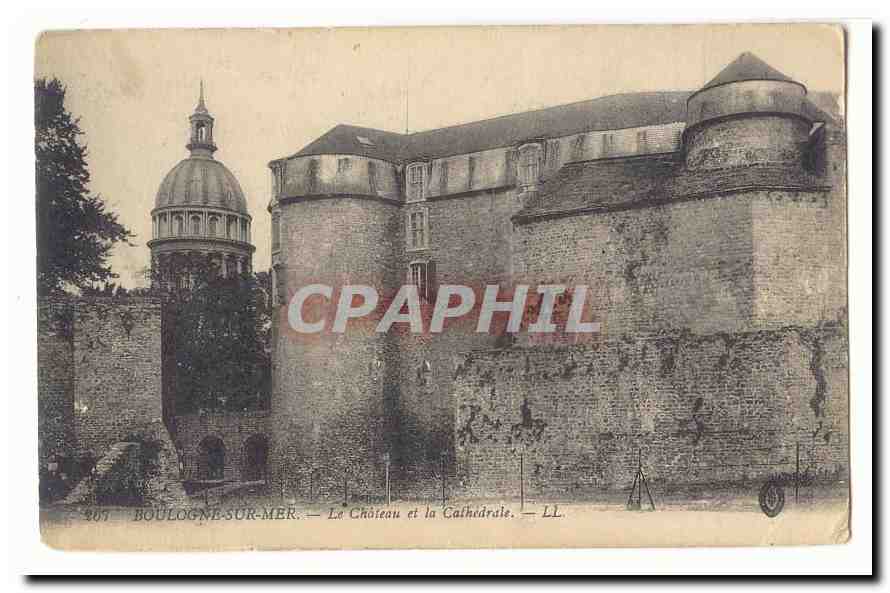 Boulogne sur Mer CPA Le chateau et la cathedrale