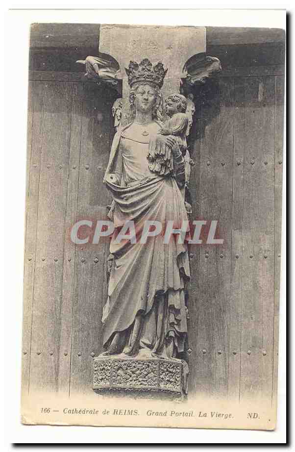 Reims CPA Cathedrale Grand portail La vierge
