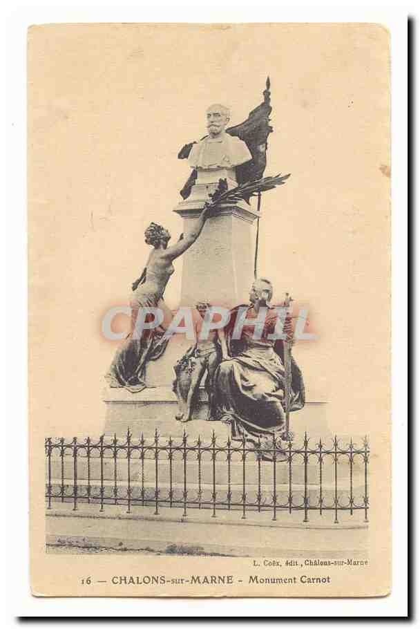 Chalons-sur-Marne — Monument Carnot — L. Coès, édit., Chalons-sur-Marne