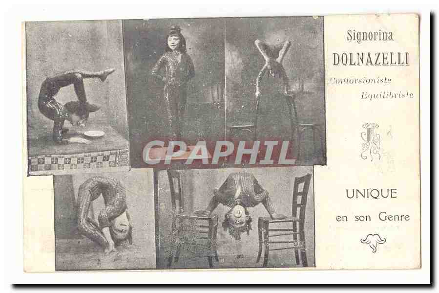 Signorina Dolnazelli — Contorsionniste et Equilibriste — UNIQUE en son Genre