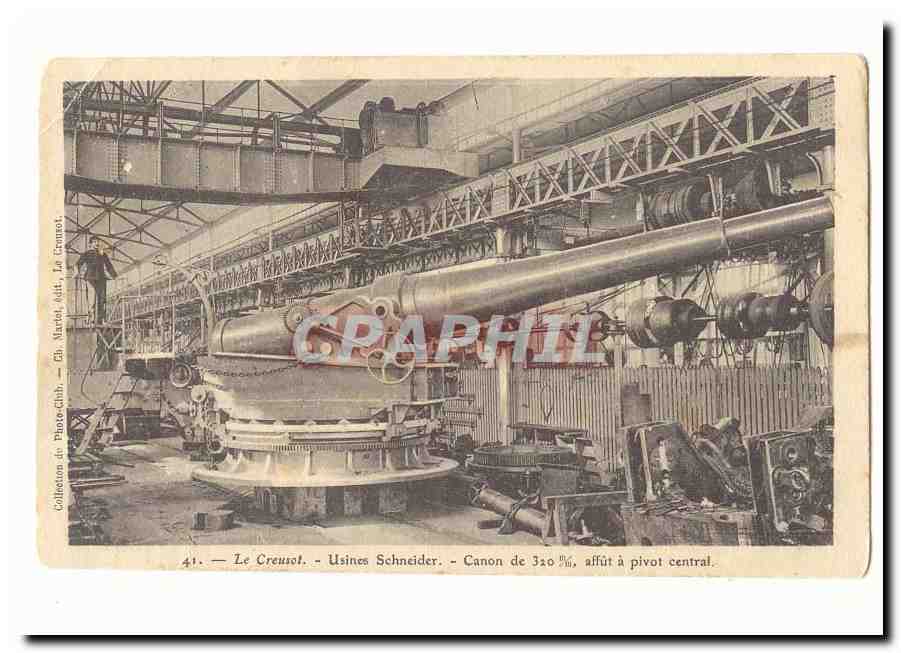 Le Creusot CPA Usines Schneider Canon de 320 mm affut a pivot central