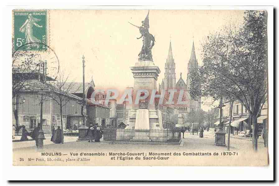 Moulin — Vue d'ensemble : Marché-Couvert ; Monument des Combattants de 1870-71 et l'Église du Sacré-Cœur