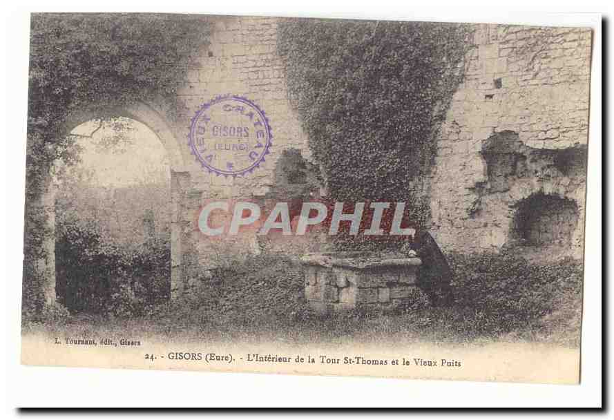 Gisors (Eure) - L'intérieur de la Tour St-Thomas et le Vieux Puits — L. Tournani, Gisors