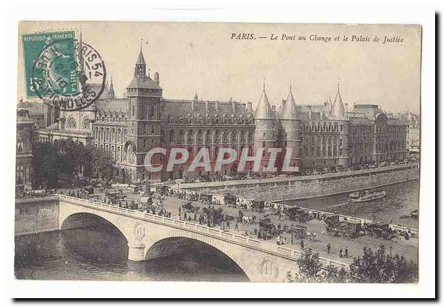 Paris (1er) CPA Le pont au change et le palais de justice