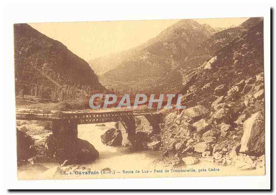 Gavarnie CPA Route de Luz pont de Tembareille pres Gedre