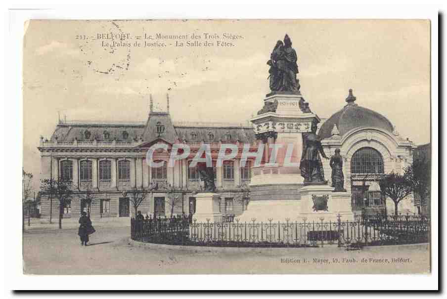 Belfort CPA Le monument des Trois Sieges Le palais de justice La salle des Fetes