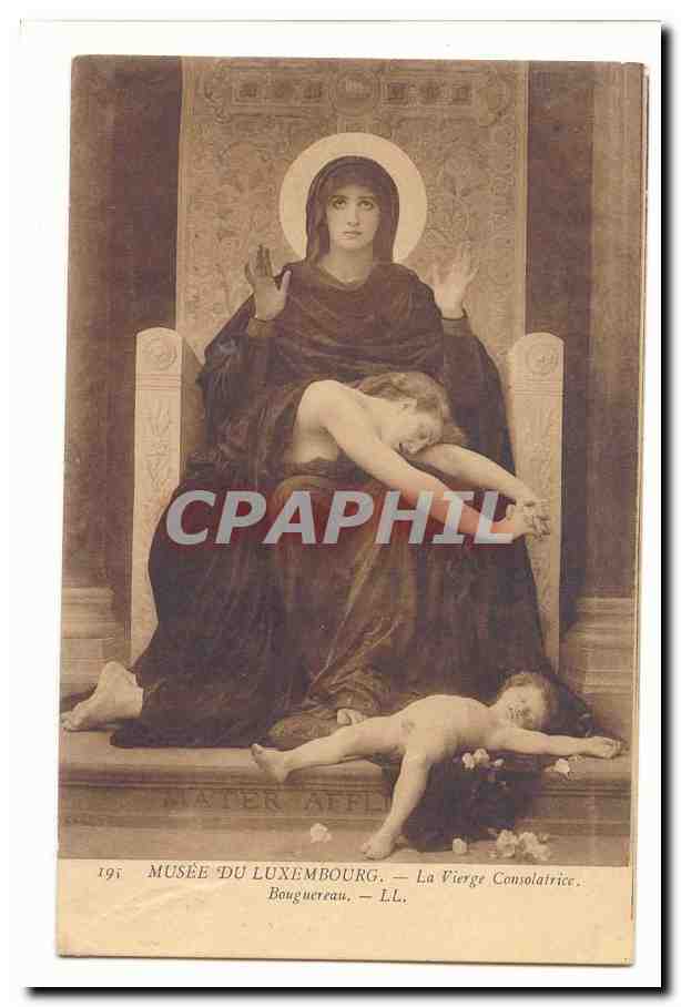 Musee du Luxembourg (6eme) CPA La vierge Consolatrice Bouguereau