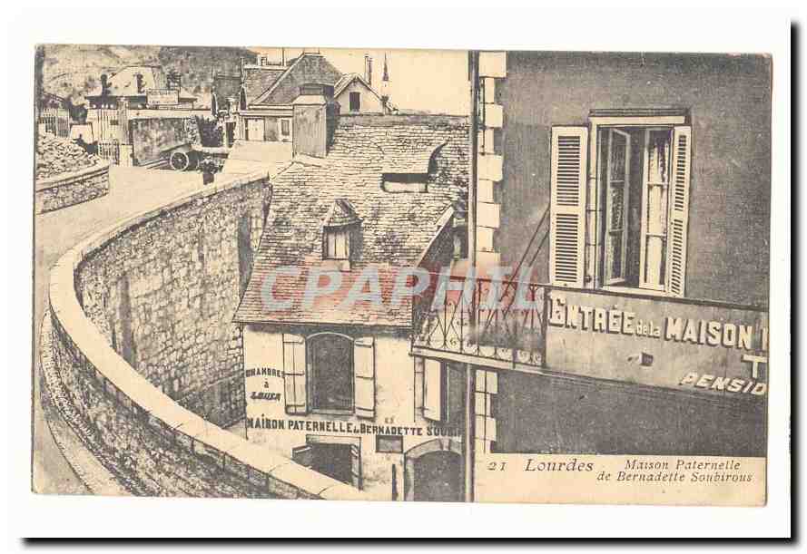 Lourdes — Entrée de la Maison Paternelle de Bernadette Soubirous — éditeur non identifié, n° de série 21