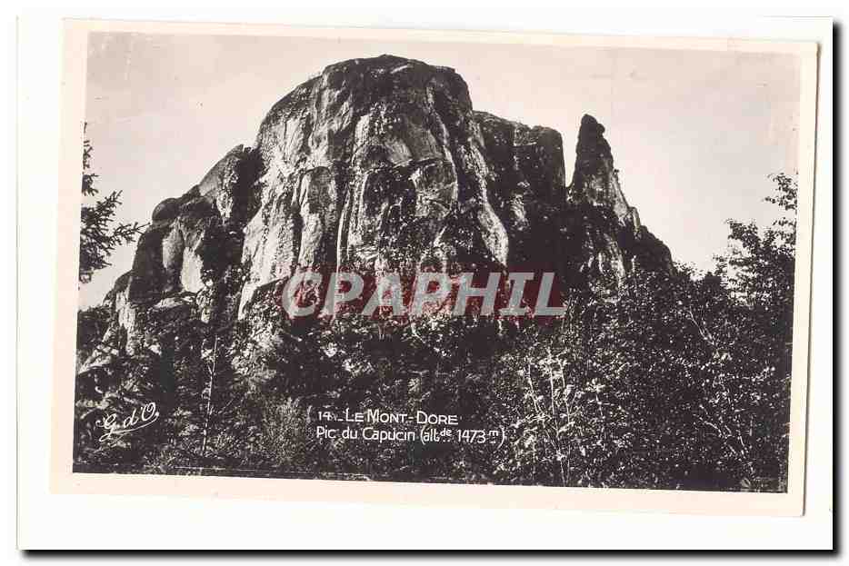 L´auvergne CPM Le Mont Dore Pic du Capucin (alt 1473m)