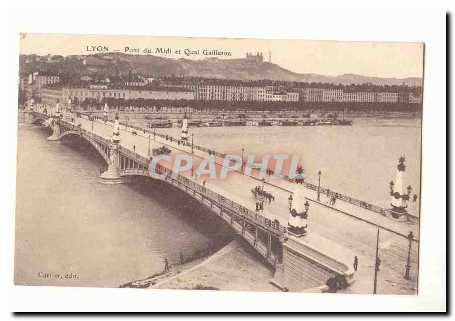 Lyon CPA Pont du Midi et Quai Gailleton
