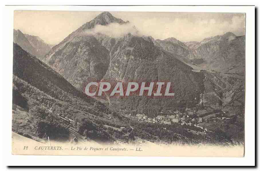 Cauterets — Le Pic de Péguère et Cauterets — LL.