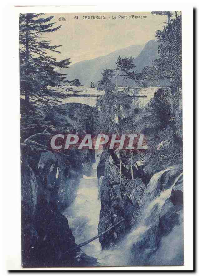 Cauterets - Le Pont d'Espagne — éditeur non identifié, n° de série 61