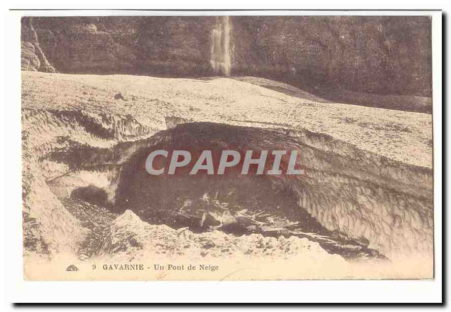 Gavarnie CPA Un pont de neige