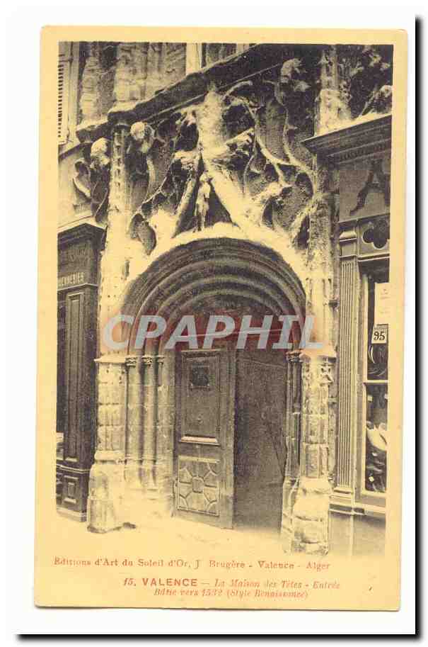 Valence — La Maison des Têtes — Entrée (Style Renaissance)