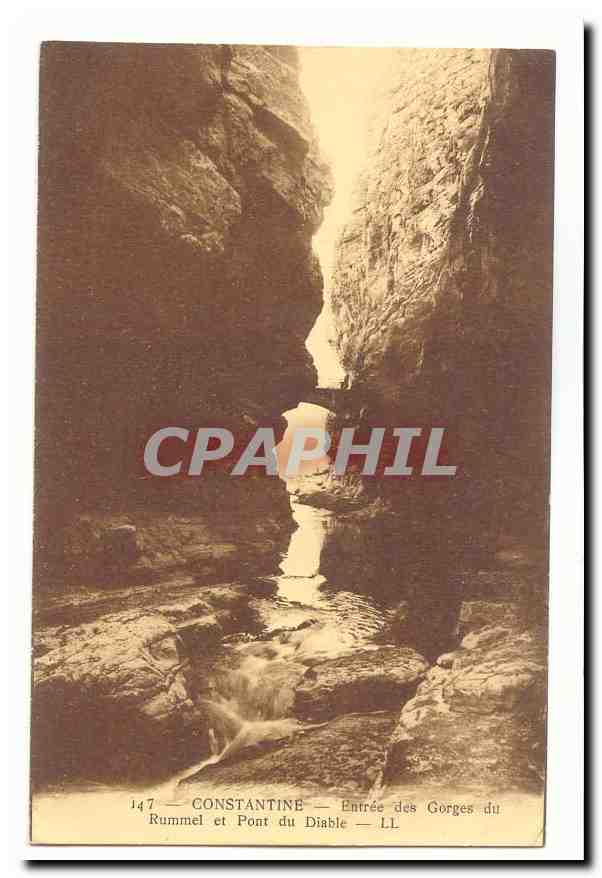 Rummel et Pont du Diable — Entrée des Gorges du Diable — CONSTANTINE — LL — n° 147
