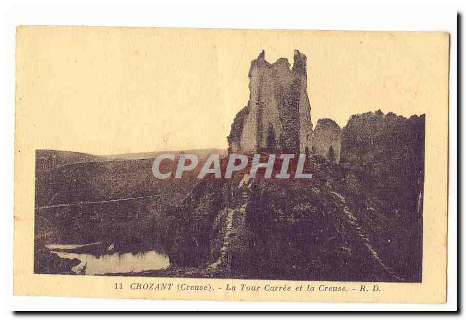 Crozant (Creuse) Antike Ansichtskarte Die quadratische Turm und die Creuse