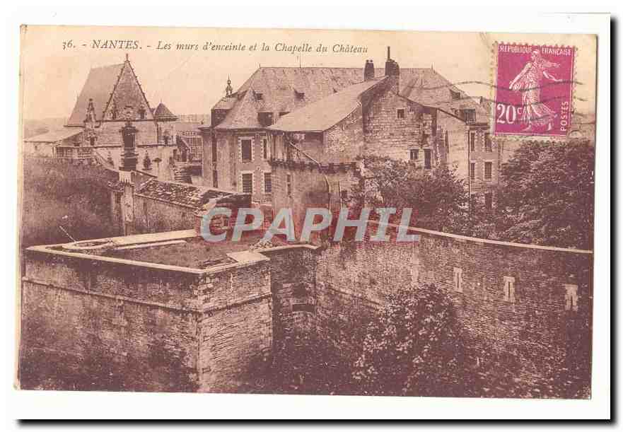 Nantes CPA Les murs d'enceinte et la chapelle du chateau