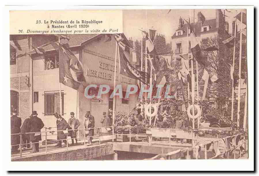 Nantes CPA Le President de la Republique a Nantes (avril 1920) M Doumergue s'emabrque