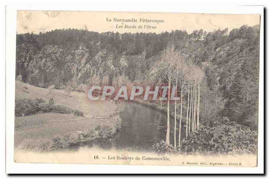 LA Normandie pittoresque CPA Les bords de l'Orne Les rochers de Cossesseville