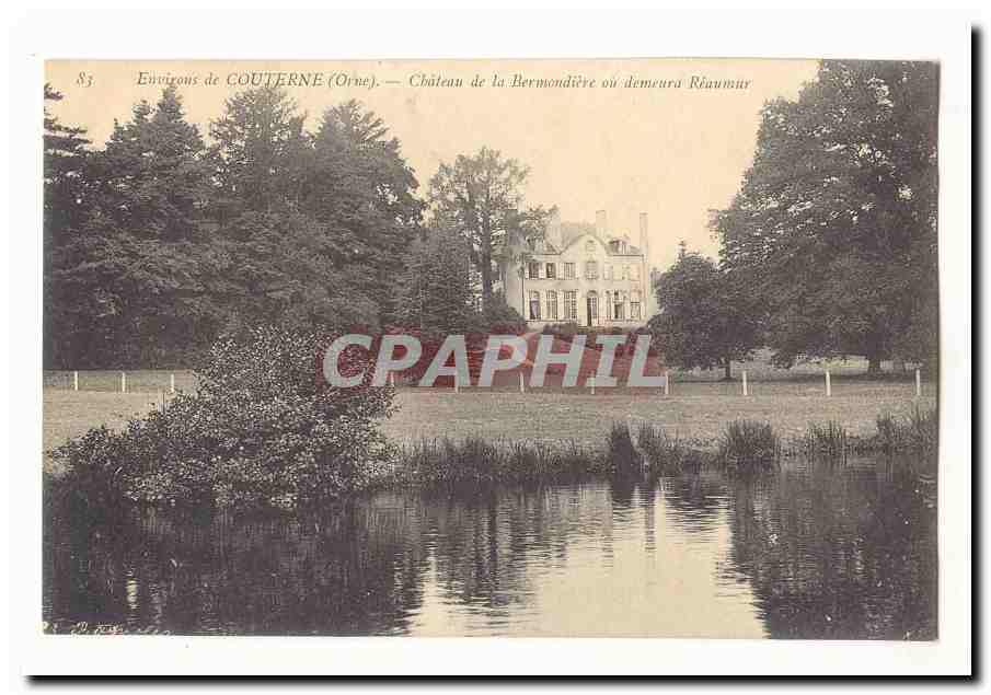 Environs de COUTERNE (Orne) — Château de la Bermondière où demeura Réaumur