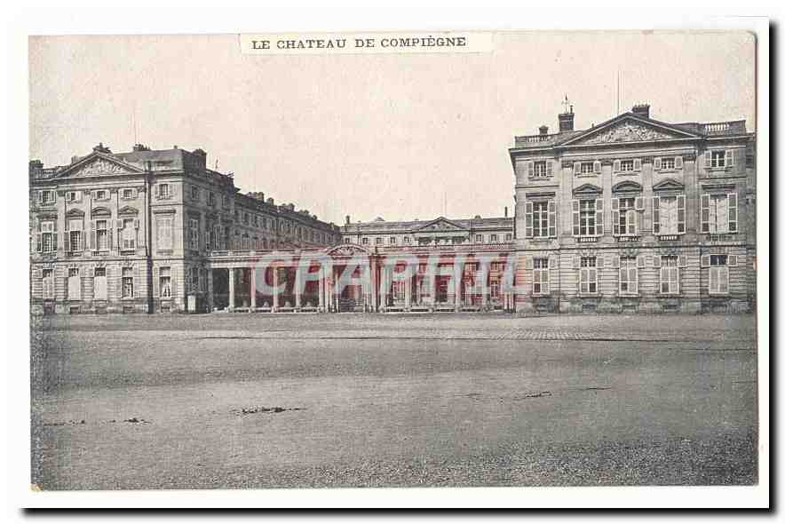 Compiegne CPA Le chateau