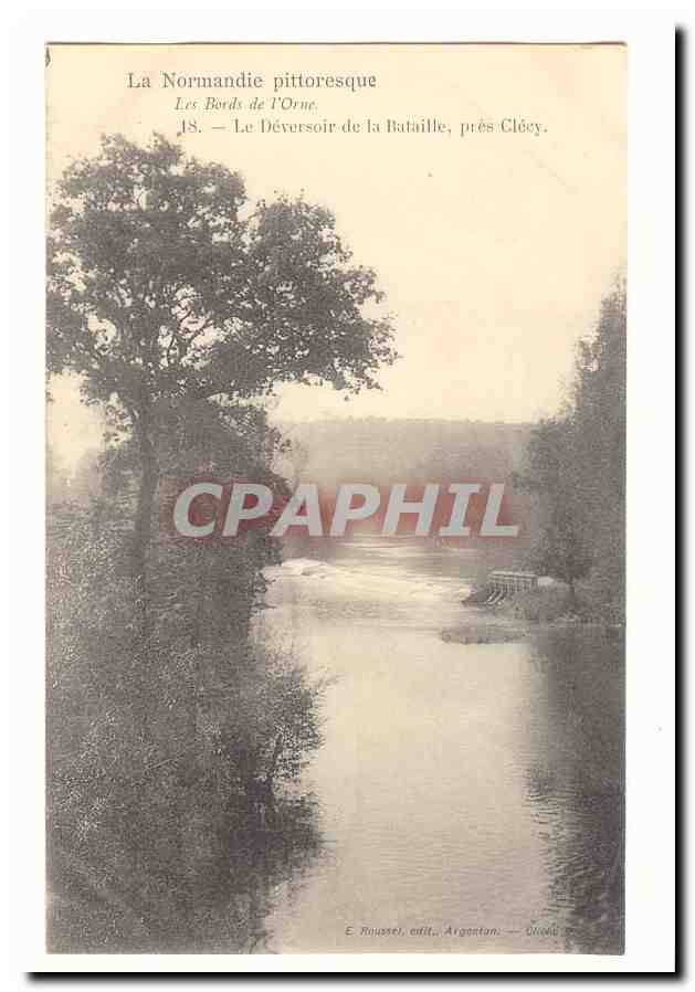 Les Bords de l'Orne — Le Déversoir de la Bataille, près Clécy — E. Rujassei, édit., Argentan