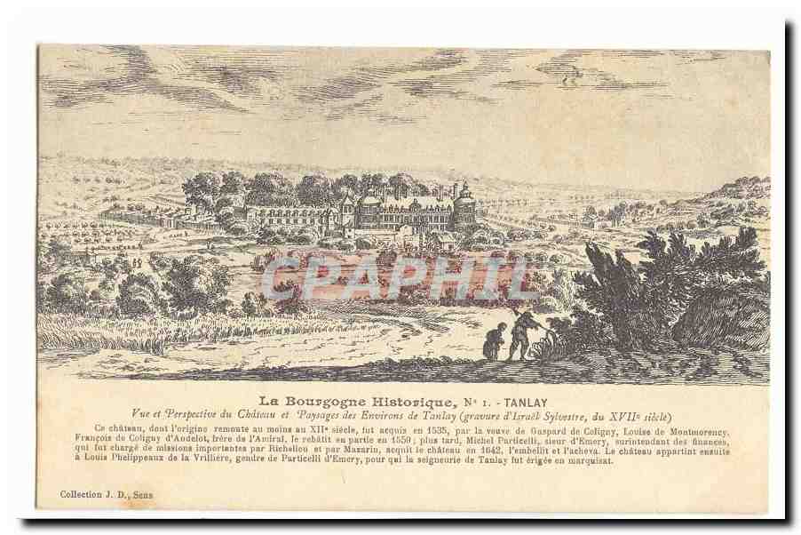 Tanlay CPA Vue et perspective du chateau et paysages des environs de Tanlay (gravure d'Israel Sylvestre du 17eme)