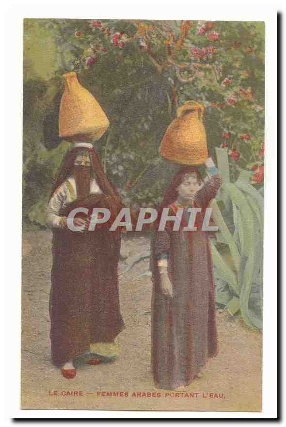 Egypte CPA Le Caire Femmes arabes portant l'eau