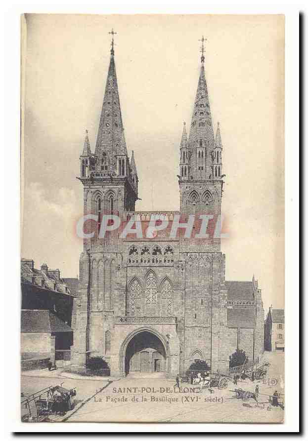 Saint-Pol-de-Léon — La Facha de la Basílica (siglo XVI) — Editor ELD