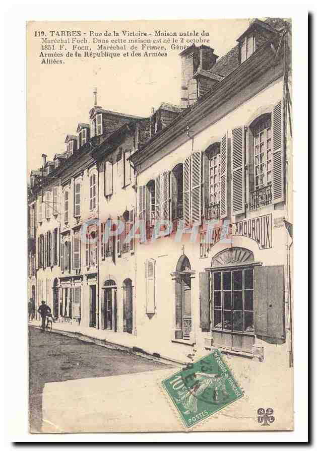 Tarbes - Rue de la Victoire - Maison natale du Maréchal Foch