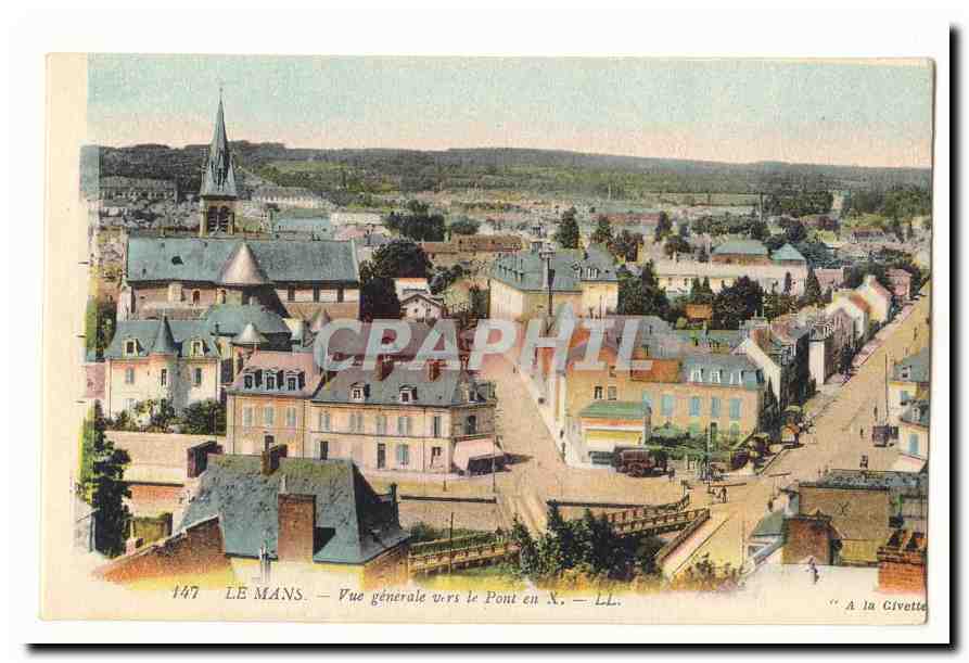 Le Mans CPA Vue generale vers le pont en X