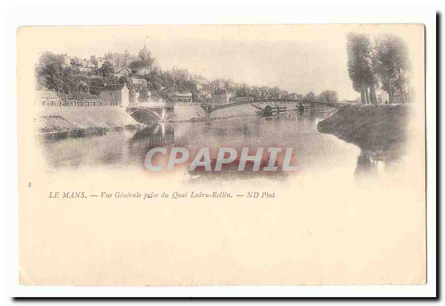 Le Mans CPA Vue generale prise du Quai Ledru Rollin (cartre precurseur)