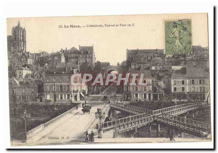 Le Mans CPA Cathedrale Tunnel et pont en X