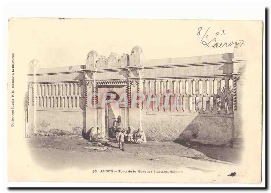 Alger — Porte de la Mosquée Sidi-Ahderhaman — Collection Itinée P. B. Lévy & La Marz