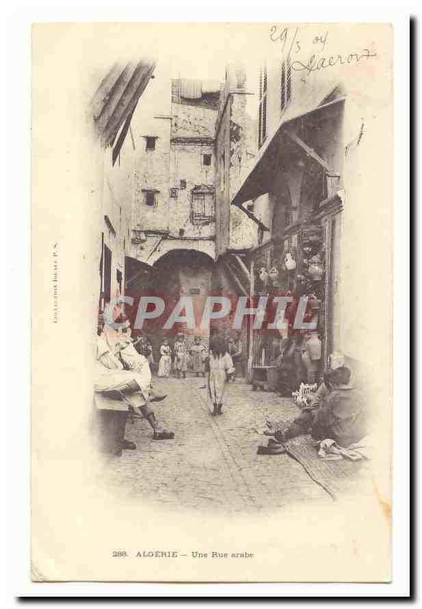 Algérie — Une Rue arabe — Éditeur : B. S. (n° 288)