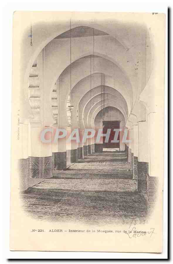 ALGER — Intérieur de la Mosquée, rue de la Marine — Collection Finaar, n° 221
