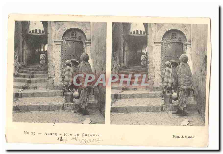 Algérie - Rue du Chambau — Algérie, rue du Chambau — Phot. J. Madon, n°25