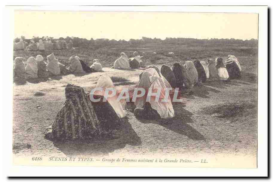 Groupe de Femmes assistant à la Grande Prière — SCÈNES ET TYPES — n° 6188 — LL.
