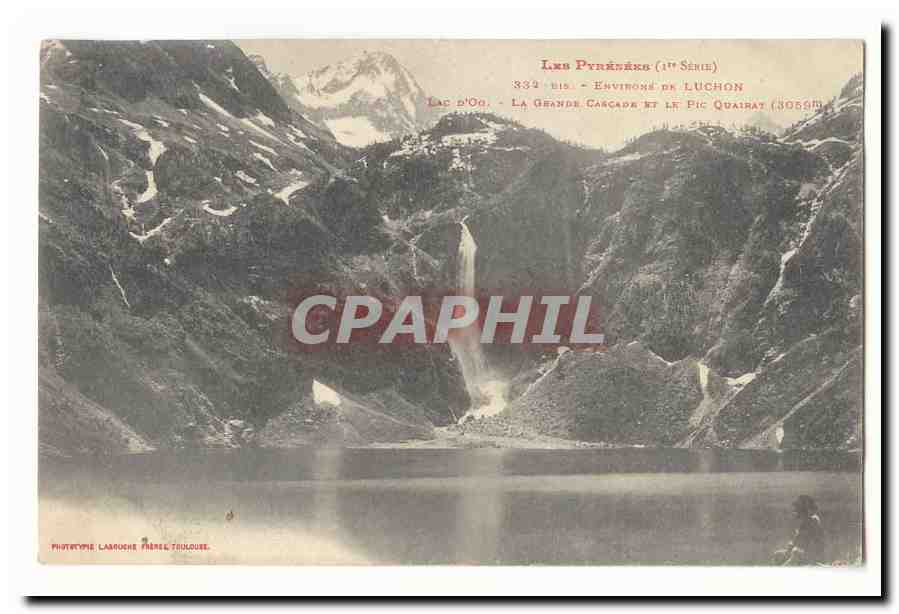 Environs de Luchon CPA Lac d'oo La grande cascade et le pic Quairat (3059m)