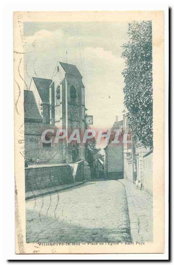 Villeneuve le Roi CPA Place de l\'Eglise Haut pays