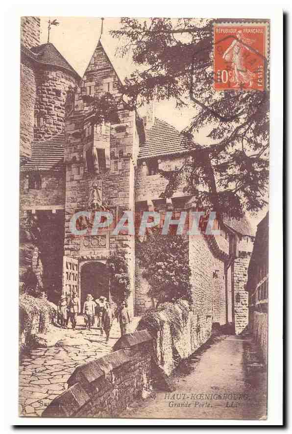 Haut Koenigsbourg CPA Grande porte