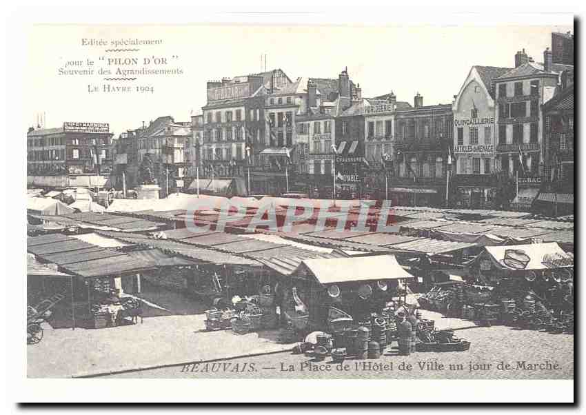 Beauvais CPA La place de l'hotel de ville un jour de marche (reproduction)