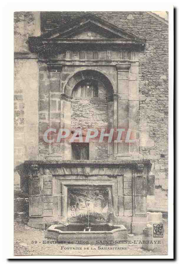 Saint Seine l'abbaye CPA Environs de Dijon Fontaine de la SAmaritaine