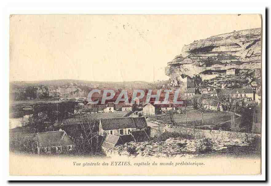Eyzies — Vue générale des EYZIES, capitale du monde préhistorique — Éditeur non identifié
