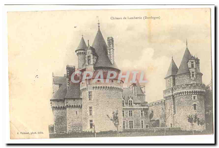 Château de Lambertie — Dordogne — J. Faissat, phot.-édit.