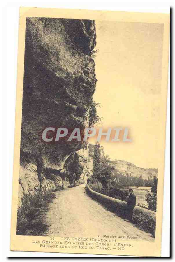 Die großen Klippen der Gorges d'Enfer — Passage unter dem Roc de Tayac — L. Mercier aux Eyzies
