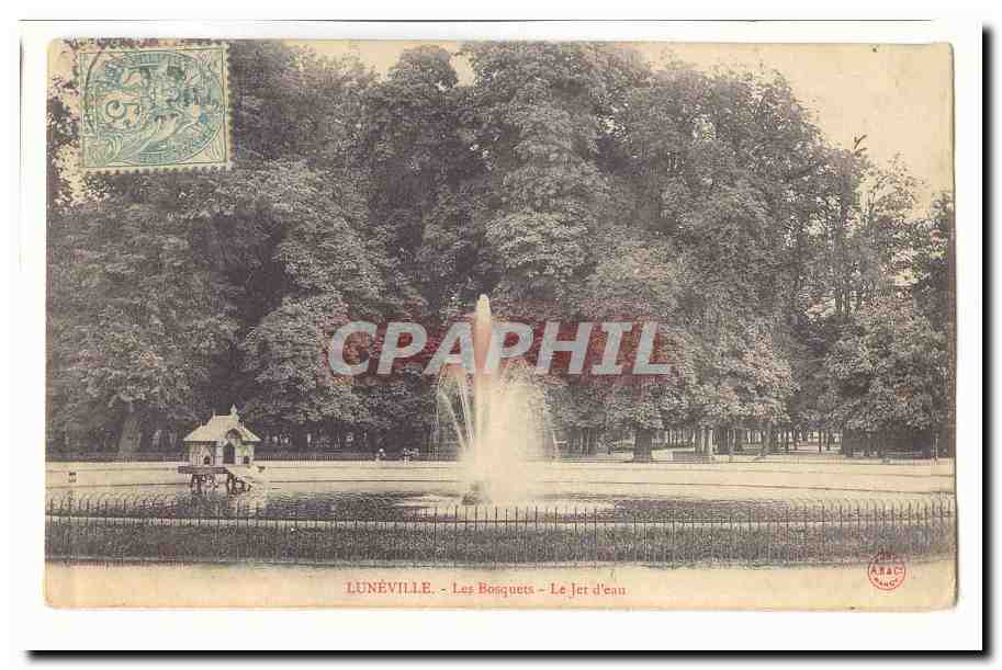 Luneville CPA Les bosquets Le jet d'eau