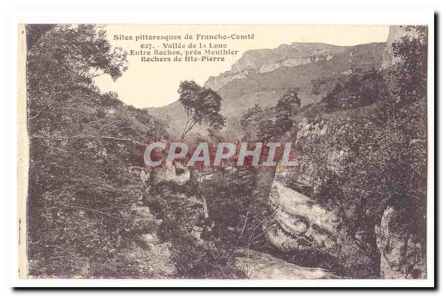 Vallée de la Loue — Rochers de Hle-Pierre — Sites pittoresques de Franche-Comté