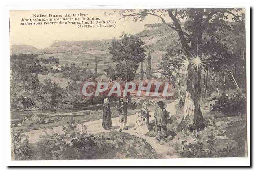 Notre-Dame du Chêne — Manifestation miraculeuse de la Statue, cachée sous l'écorce du vieux chêne, 15 Août 1803 — Tableau d’Isembart